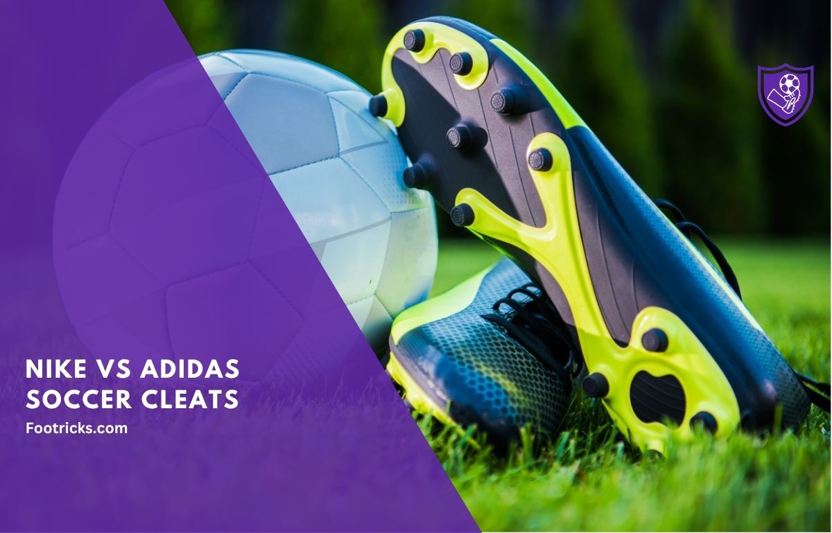 Nike vs Adidas Soccer Cleats