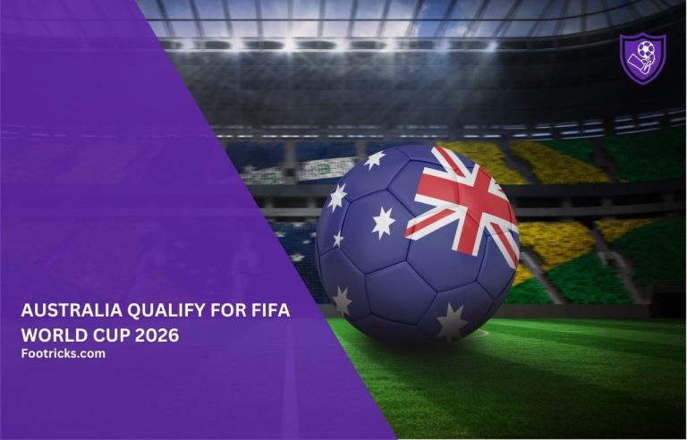 Australia Qualify for FIFA World Cup 2026