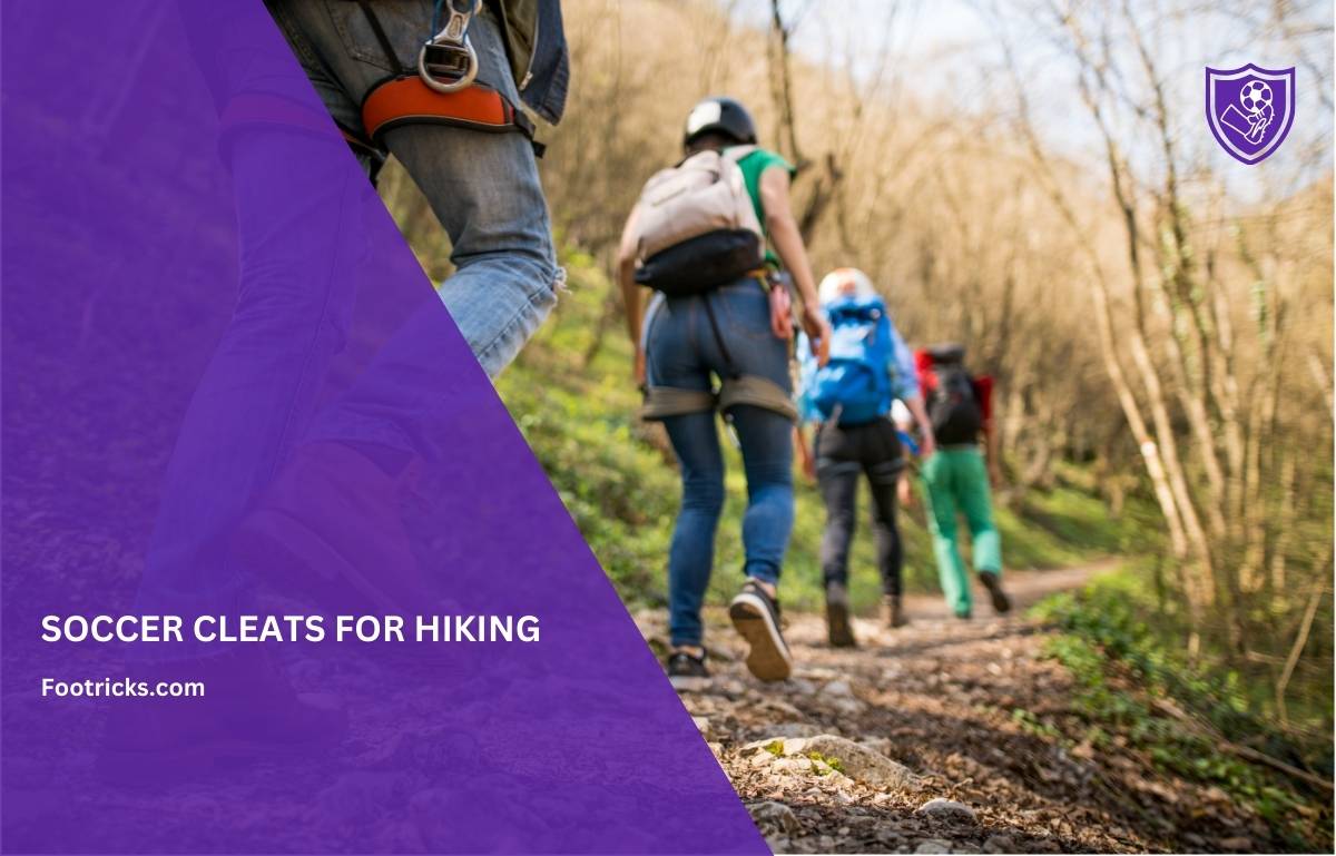Soccer Cleats for Hiking