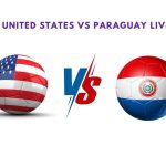 United States vs Paraguay Live